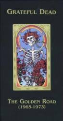 Grateful Dead : The Golden Road (1965-1973)